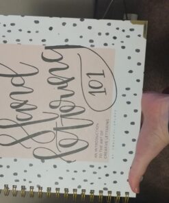 Hand Lettering 101: A Step-by-Step Calligraphy Workbook for Beginners (Gold Spiral-Bound Workbook with Gold Corner Protectors) (Modern Calligraphy) 37 71jNDp5CdzL