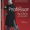 The Professor: Tai Chi's Journey West DVD July 12, 2016 21 71jdSLzxrEL