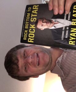 Rock Bottom to Rock Star: Lessons from the Business School of Hard Knocks 16 71jq5UQ976L