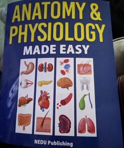 Anatomy & Physiology Made Easy: An Illustrated Study Guide for Students To Easily Learn Anatomy and Physiology 21 71klb0FrMZL