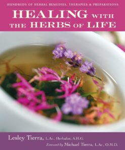 Healing with the Herbs of Life Paperback