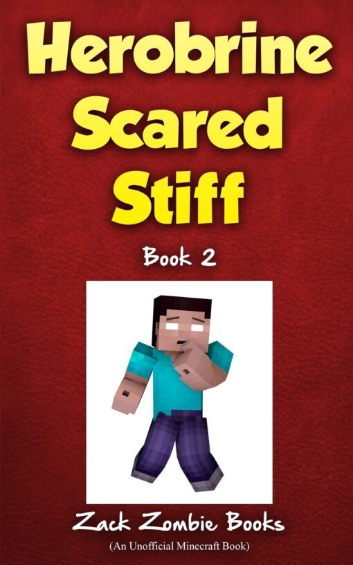 Herobrine Scared Stiff (Herobrine's Wacky Adventures)