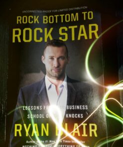 Rock Bottom to Rock Star: Lessons from the Business School of Hard Knocks 15 71oR5DVjplL