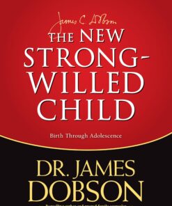 The New Strong-Willed Child
