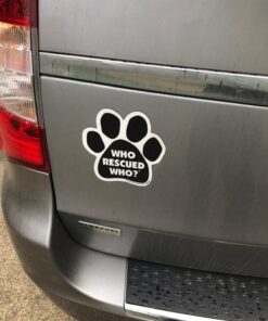 Car Magnet-Paw-Who Rescued Who- 5.5" x 5.5" 9 71pWhQlXrwL