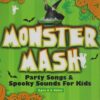Monster Mash // Party Songs Audio CD, January 1, 2013