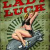 Desperate Enterprises Legends – Lady Luck Tin Sign USA Groãÿ New 40x31 cm S2174