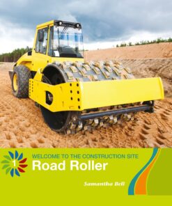 Road Roller (21st Century Basic Skills Library: Level 1: Welcome to the C) Library Binding