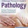 A Massage Therapist's Guide to Pathology: Critical Thinking and Practical Application 2 71rhm3FZ1AL