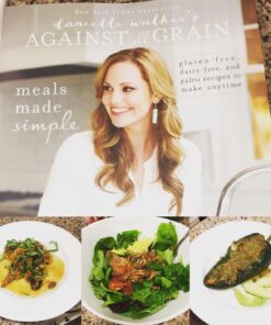 Danielle Walker's Against All Grain: Meals Made Simple: Gluten-Free, Dairy-Free, and Paleo Recipes to Make Anytime 26 71s0LwoPeKL