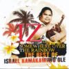 Somewhere Over the Rainbow: The Best of Israel Kamakawiwo'ole Somewhere Over the Rainbow The Best of Israel Kamakawiwo`ole 7 71tsVEACWtL
