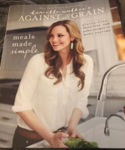 Danielle Walker's Against All Grain: Meals Made Simple: Gluten-Free, Dairy-Free, and Paleo Recipes to Make Anytime 23 71u4RWFPfZL