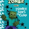 Diary of a Minecraft Zombie Book 6: Creepaway Camp 6 71vXn6jvJL