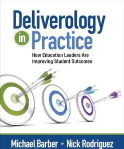 Deliverology in Practice: How Education Leaders Are Improving Student Outcomes