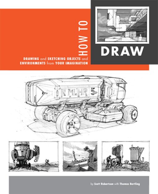 How to Draw: drawing and sketching objects and environments from your imagination Paperback