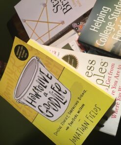 Alternative view of How to Live a Good Life: Soulful Stories, Surprising Science, and Practical Wisdom