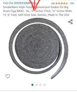 SmokeWare High-Temp Replacement Gasket for Big Green Egg (BGE) - XL, ¼ -Inches Thick, ⅞” Inches Wide, 15’ 6” Feet, Self-Stick Seal, Nomex, Made in The USA X-Large 9 71ymwwUliKL