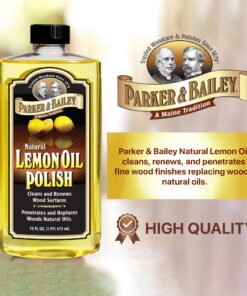 Alternative view of PARKER & BAILEY LEMON OIL POLISH - Natural Lemon Scented Wood Cleaner & Furniture Polish, Cleans, Renews, Restores & Rejuvenates Wood Surfaces, 16oz