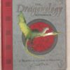 The Dragonology Handbook: A Practical Course in Dragons (Ologies) Hardcover 40 811LN0I7ntL