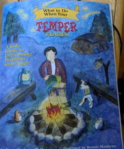 Alternative view of What to Do When Your Temper Flares: A Kid's Guide to Overcoming Problems With Anger (What-to-Do Guides for Kids Series)