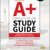 CompTIA A+ Complete Deluxe Study Guide: Exam Core 1 220-1001 and Exam Core 2 220-1002 Hardcover