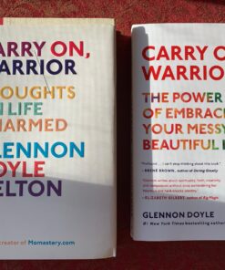 Carry On, Warrior: The Power of Embracing Your Messy, Beautiful Life 5 819IEAxUJEL
