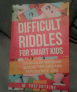 Difficult Riddles For Smart Kids: 300 Difficult Riddles And Brain Teasers Families Will Love (Thinking Books for Kids) Paperback 13 81Ae8mpYZlL