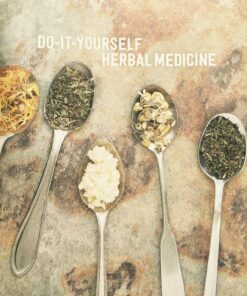 Do-It-Yourself Herbal Medicine: Home-Crafted Remedies for Health and Beauty 19 81Cex2zs5IL