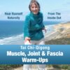 New Creation Tai Chi-Qigong Muscle, Joint & Fascia Warm-Ups: For Seniors, Arthritis, Parkinson's, Hip & Knee Surgery, Fibromyalgia, Stroke, MS, Seated & Standing DVD, DVD 6 81EZkVu3SkL