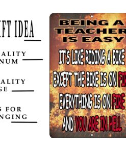 Alternative view of Funny Teacher Gift Metal Tin Sign Wall Decor Teaching is Easy Classroom