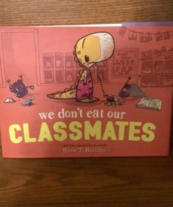 We Don't Eat Our Classmates: A Penelope Rex Book 13 81GHxel4E6L