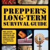 Prepper's Long-Term Survival Guide: Food, Shelter, Security, Off-the-Grid Power and More Life-Saving Strategies for Self-Sufficient Living (Books for Preppers) 92 81Htzz8xdDL