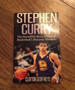 Stephen Curry: The Inspiring Story of One of Basketball's Sharpest Shooters (Basketball Biography Books) Paperback 12 81IGZc07eCL