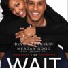 The Wait: A Powerful Practice for Finding the Love of Your Life and the Life You Love 3 81KRIUZWhiL