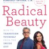Radical Beauty: How to Transform Yourself from the Inside Out 4 81M38uldfL
