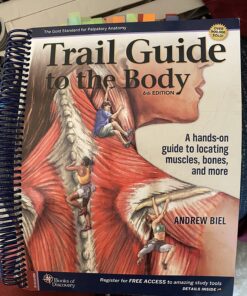 Trail Guide to the Body: A hands-on guide to locating muscles, bones and more Spiral-bound 15 81N9f4n38BL