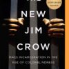 The New Jim Crow: Mass Incarceration in the Age of Colorblindness Paperback 3 81QPD1bzTHL