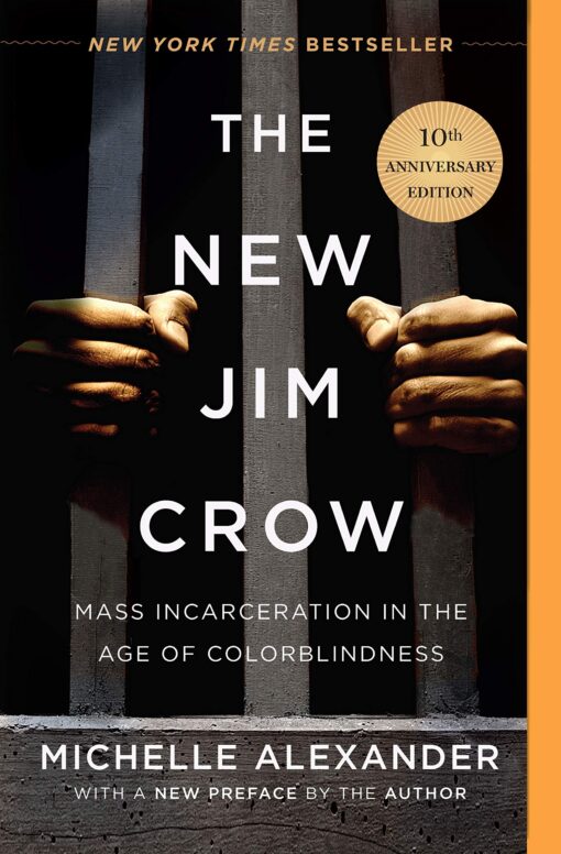 The New Jim Crow: Mass Incarceration in the Age of Colorblindness Paperback