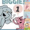 An Elephant & Piggie Biggie! (An Elephant and Piggie Book)