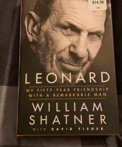 Alternative view of Leonard: My Fifty-Year Friendship with a Remarkable Man