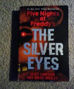 The Silver Eyes: Five Nights at Freddy’s (Original Trilogy Book 1) (1) 49 81TiUq3G2zL
