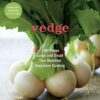 Vedge: 100 Plates Large and Small That Redefine Vegetable Cooking 2 81WTZa8QHbL