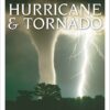 Eyewitness Hurricane & Tornado: Encounter Nature's Most Extreme Weather Phenomena―from Turbulent Twisters to Fie (DK Eyewitness) Paperback 2 81WfWkk5m L