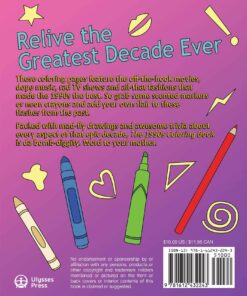 The 1990s Coloring Book: All That and a Box of Crayons (Psych! Crayons Not Included.) Paperback, Coloring Book 4 81XLWdXC4XL