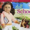 Doll School: Design a Day of Learning and Play (American Girl Truly Me)