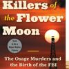Killers of the Flower Moon: The Osage Murders and the Birth of the FBI 3 81Xy1ugiWeL