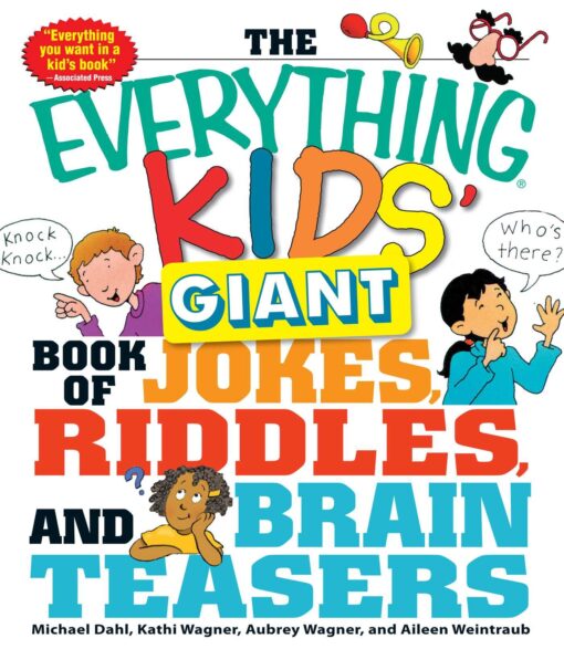 The Everything Kids' Giant Book of Jokes, Riddles, and Brain Teasers (Everything® Kids Series) Paperback, Illustrated