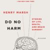 Do No Harm: Stories of Life, Death, and Brain Surgery 2 81Yd1pqgD5L