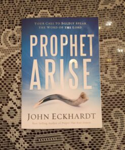 Prophet, Arise: Your Call to Boldly Speak the Word of the Lord 9 81Ypvwx6CbL