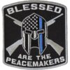 Blessed are The Peacemakers Thin Blue Line Patch - 3.5x3.75 inch Embroidered Iron on Patch Law Enforcement 10 81aTpcS1AKL